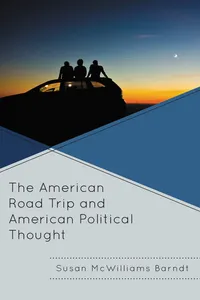 The American Road Trip and American Political Thought_cover