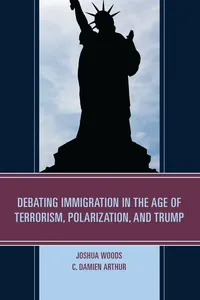 Debating Immigration in the Age of Terrorism, Polarization, and Trump_cover