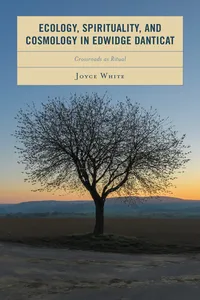 Ecology, Spirituality, and Cosmology in Edwidge Danticat_cover