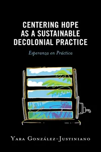 Centering Hope as a Sustainable Decolonial Practice_cover