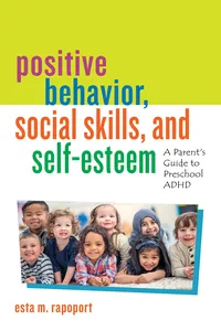 Positive Behavior, Social Skills, and Self-Esteem_cover