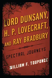 Lord Dunsany, H.P. Lovecraft, and Ray Bradbury_cover