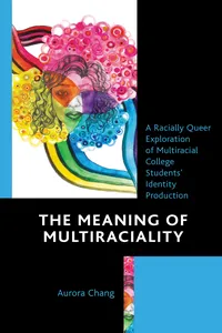 The Meaning of Multiraciality_cover