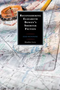 Reconsidering Elizabeth Bowen’s Shorter Fiction_cover