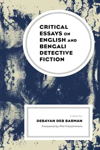 Critical Essays on English and Bengali Detective Fiction_cover