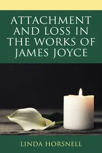Attachment and Loss in the Works of James Joyce_cover