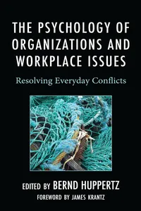 The Psychology of Organizations and Workplace Issues_cover
