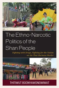 The Ethno-Narcotic Politics of the Shan People_cover