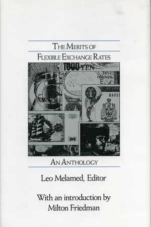 The Merits of Flexible Exchange Rates