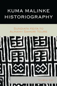 Kuma Malinke Historiography_cover