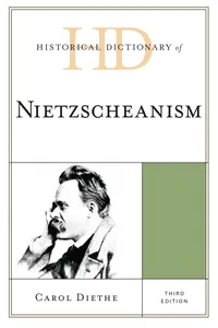 Historical Dictionary of Nietzscheanism_cover