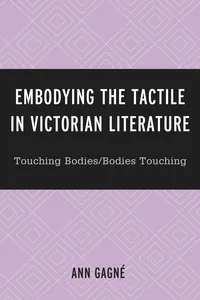 Embodying the Tactile in Victorian Literature_cover