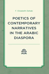 Poetics of Contemporary Narratives in the Arabic Diaspora_cover