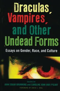 Draculas, Vampires, and Other Undead Forms_cover
