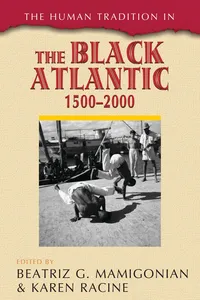 The Human Tradition in the Black Atlantic, 1500–2000_cover