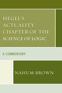 Hegel's Actuality Chapter of the Science of Logic_cover