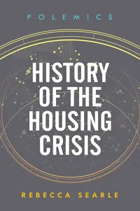 History of the Housing Crisis_cover