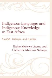 Indigenous Languages and Indigenous Knowledge in East Africa_cover