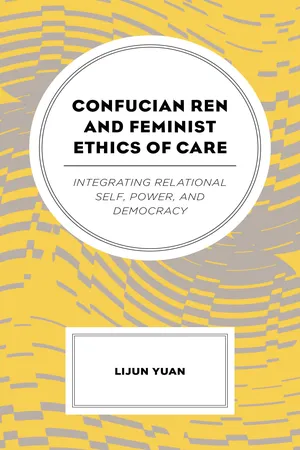 Confucian Ren and Feminist Ethics of Care