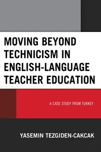 Moving beyond Technicism in English-Language Teacher Education_cover