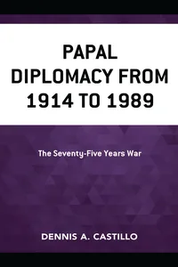 Papal Diplomacy from 1914 to 1989_cover