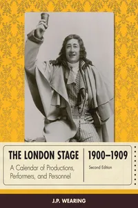The London Stage 1900-1909_cover