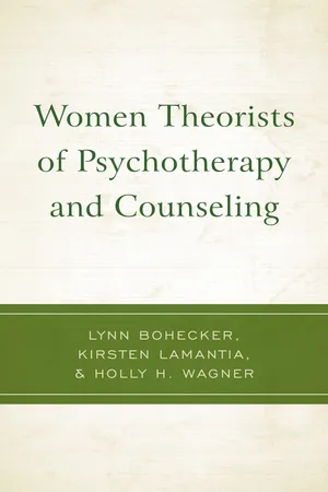 Women Theorists of Psychotherapy and Counseling