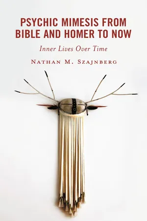 Psychic Mimesis From Bible and Homer to Now