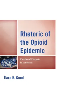 Rhetoric of the Opioid Epidemic_cover