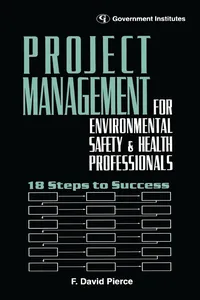 Project Management for Environmental, Health and Safety Professionals_cover
