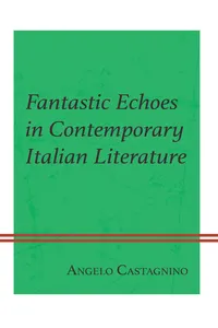 Fantastic Echoes in Contemporary Italian Literature_cover