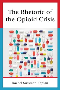 The Rhetoric of the Opioid Crisis_cover