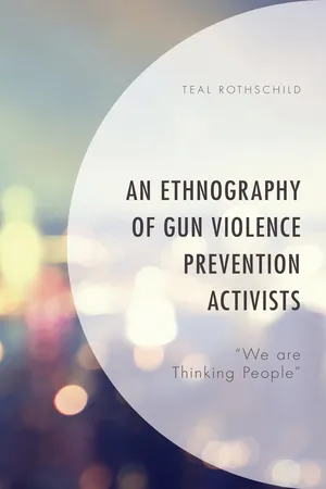 An Ethnography of Gun Violence Prevention Activists