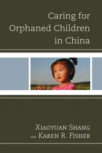 Caring for Orphaned Children in China_cover
