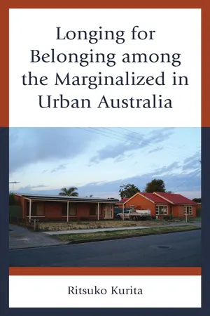 Longing for Belonging among the Marginalized in Urban Australia