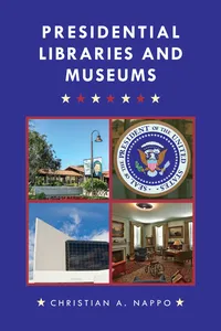 Presidential Libraries and Museums_cover