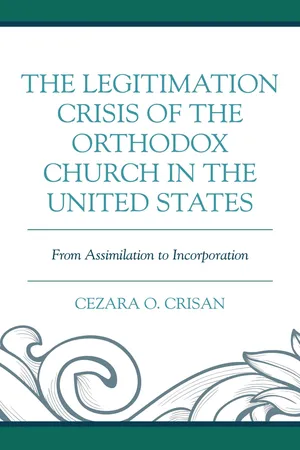 The Legitimation Crisis of the Orthodox Church in the United States