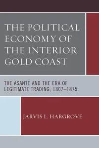 The Political Economy of the Interior Gold Coast_cover
