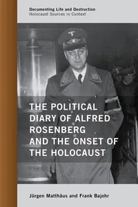 The Political Diary of Alfred Rosenberg and the Onset of the Holocaust_cover