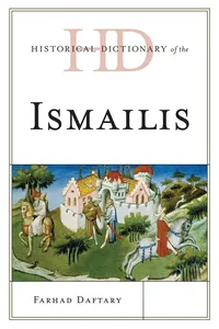 Historical Dictionary of the Ismailis_cover