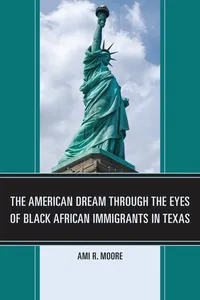 The American Dream Through the Eyes of Black African Immigrants in Texas_cover