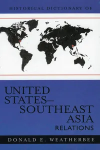 Historical Dictionary of United States-Southeast Asia Relations_cover