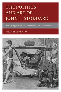 The Politics and Art of John L. Stoddard_cover