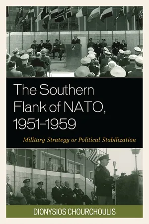 The Southern Flank of NATO, 1951–1959