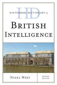 Historical Dictionary of British Intelligence_cover