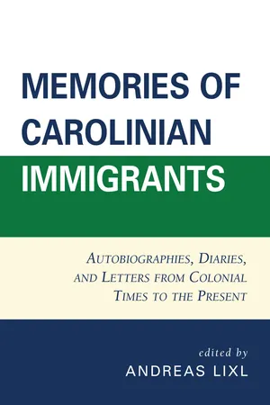 Memories of Carolinian Immigrants