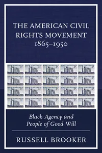 The American Civil Rights Movement 1865–1950_cover