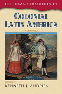 The Human Tradition in Colonial Latin America_cover