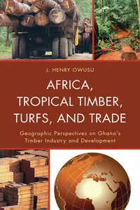 Africa, Tropical Timber, Turfs, and Trade_cover