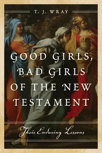 Good Girls, Bad Girls of the New Testament_cover
